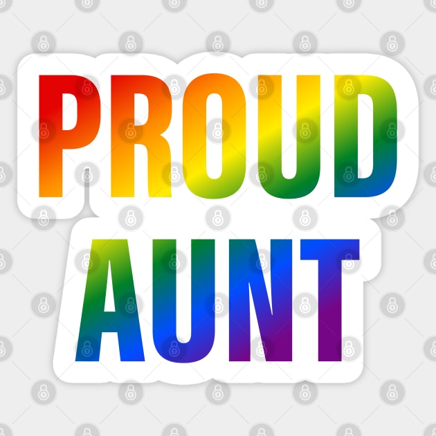 Rainbow Proud Aunt LGBTQ Pride Sticker by Rainbow Nation